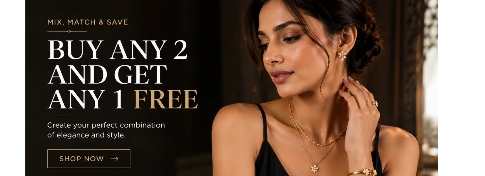 Promotional banner featuring a woman wearing gold jewelry, including a necklace and earrings, against a dark background with text offering 'BUY ANY 2 AND GET ANY 1 FREE'.
